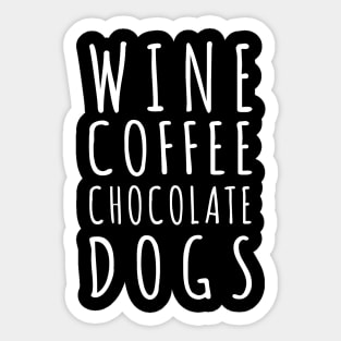 Wine Coffee Chocolate Dogs Sticker